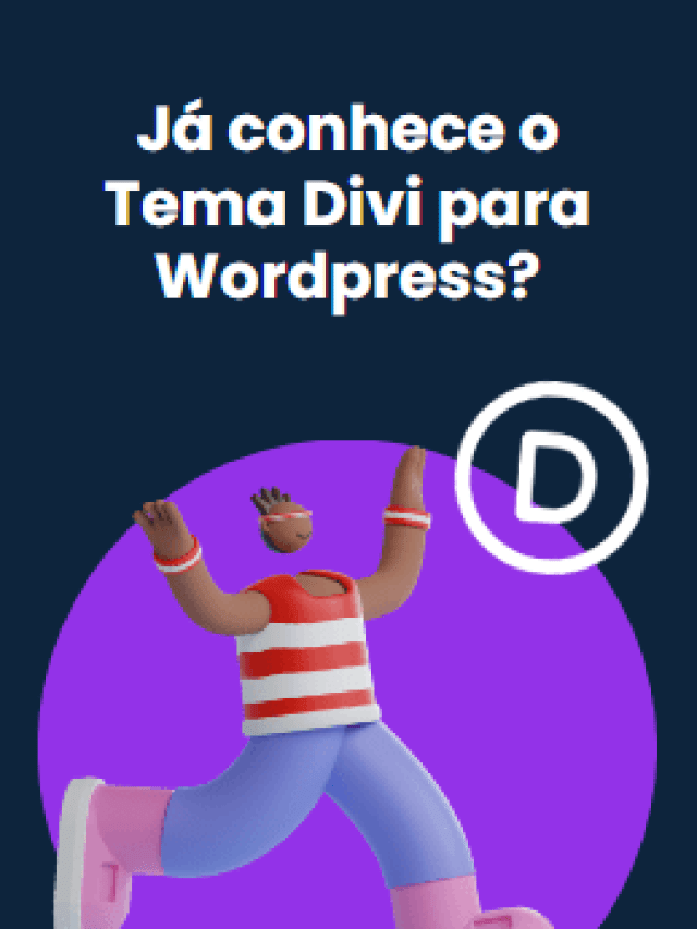 Já conhece o Tema Divi para WordPress?