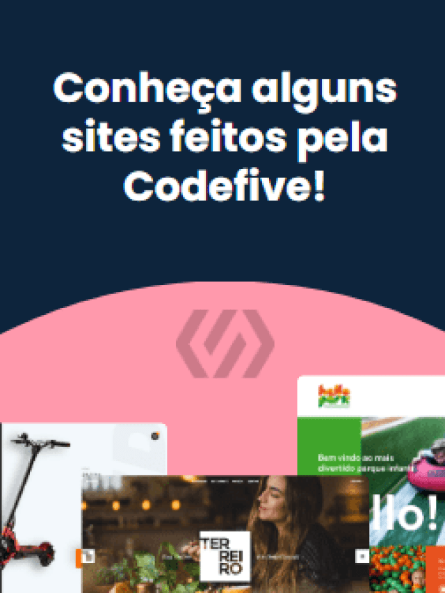 Conheça alguns sites feitos pela Codefive!